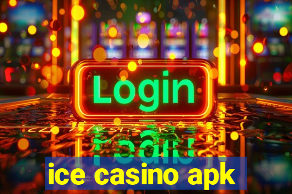ice casino apk